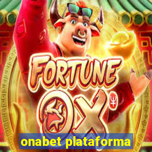 onabet plataforma